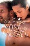 Plakat von "Der Geschmack von Rost und Knochen"