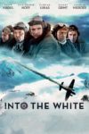 Plakat von "Into the White"