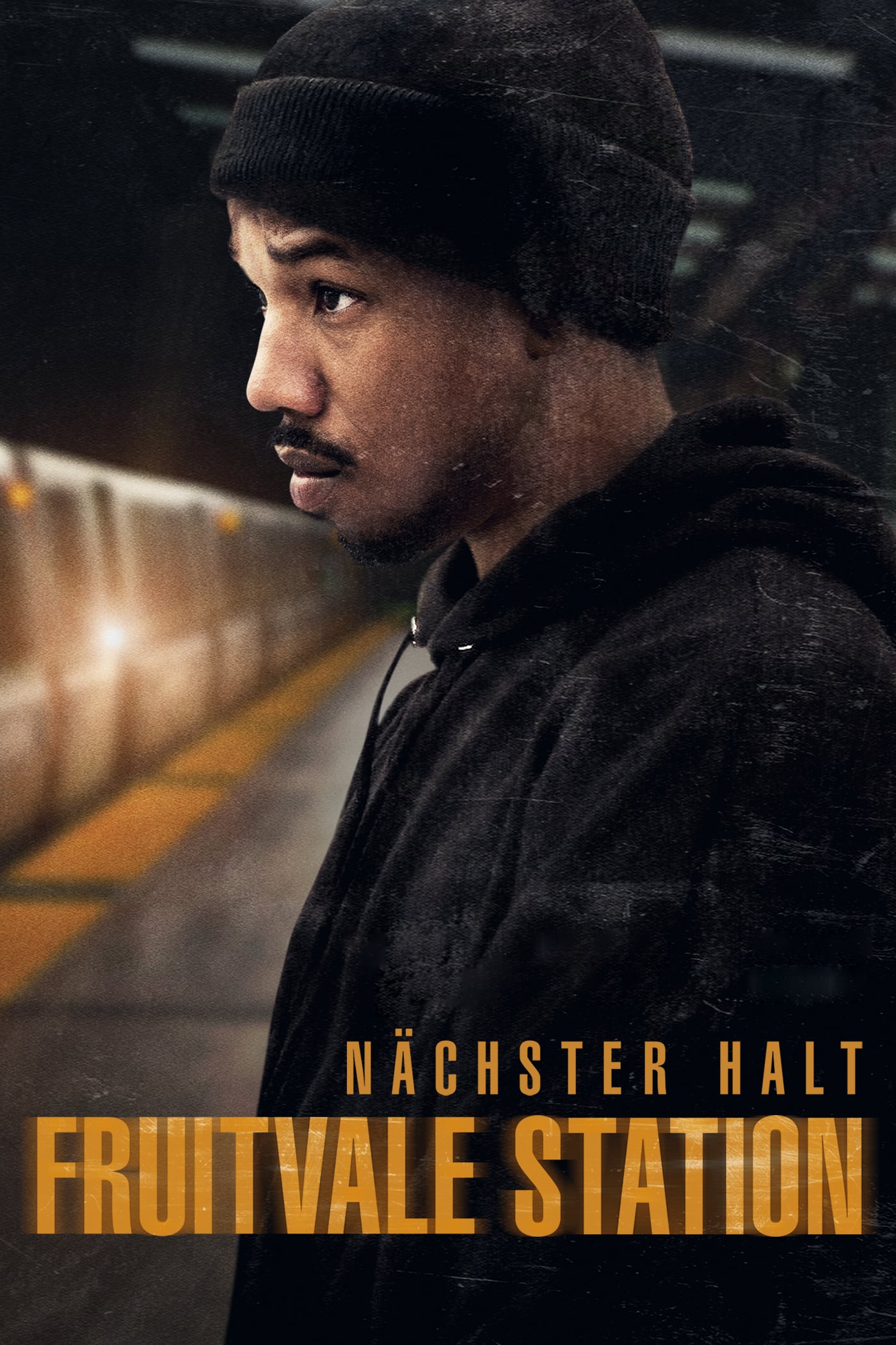 Plakat von "Nächster Halt: Fruitvale Station"
