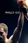 Plakat von "The Philly Kid"