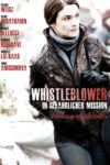 Plakat von "Whistleblower - In gefährlicher Mission"