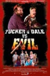 Plakat von "Tucker and Dale vs. Evil"