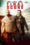 Plakat von "Final Score"
