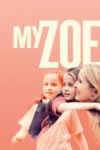Plakat von "My Zoe"