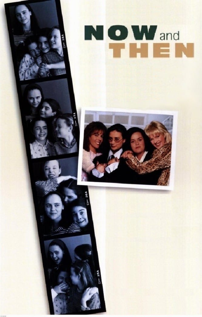 Plakat von "Now and Then - Damals und heute"