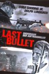 Plakat von "Last Bullet"