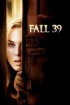 Plakat von "Fall 39"