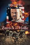 Plakat von "Zurück aus der Hölle"
