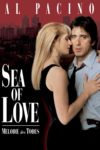 Plakat von "Sea of Love – Melodie des Todes"