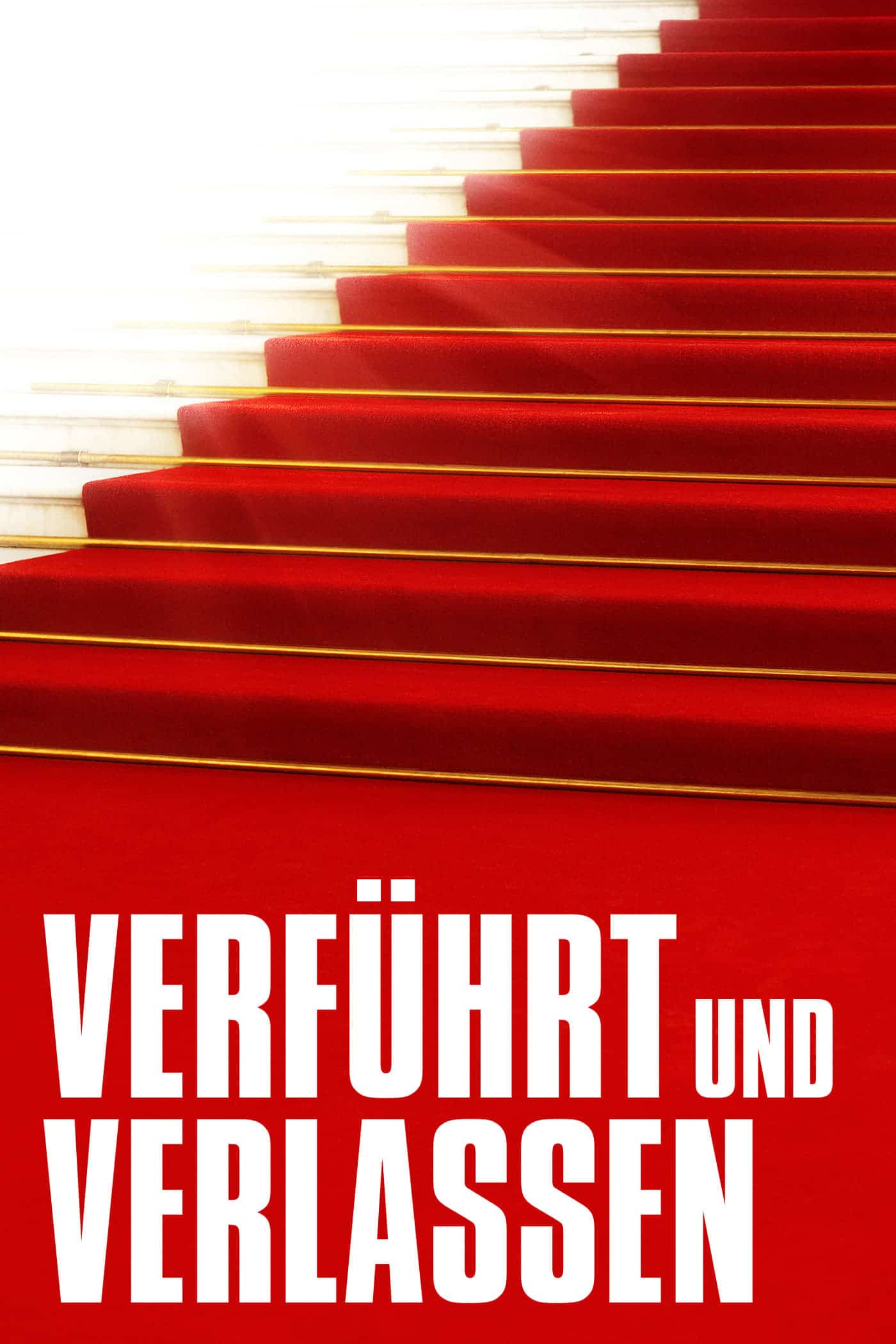 Plakat von "Verführt und Verlassen"