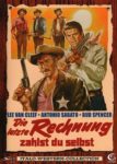 Plakat von "Die letzte Rechnung zahlst du selbst"