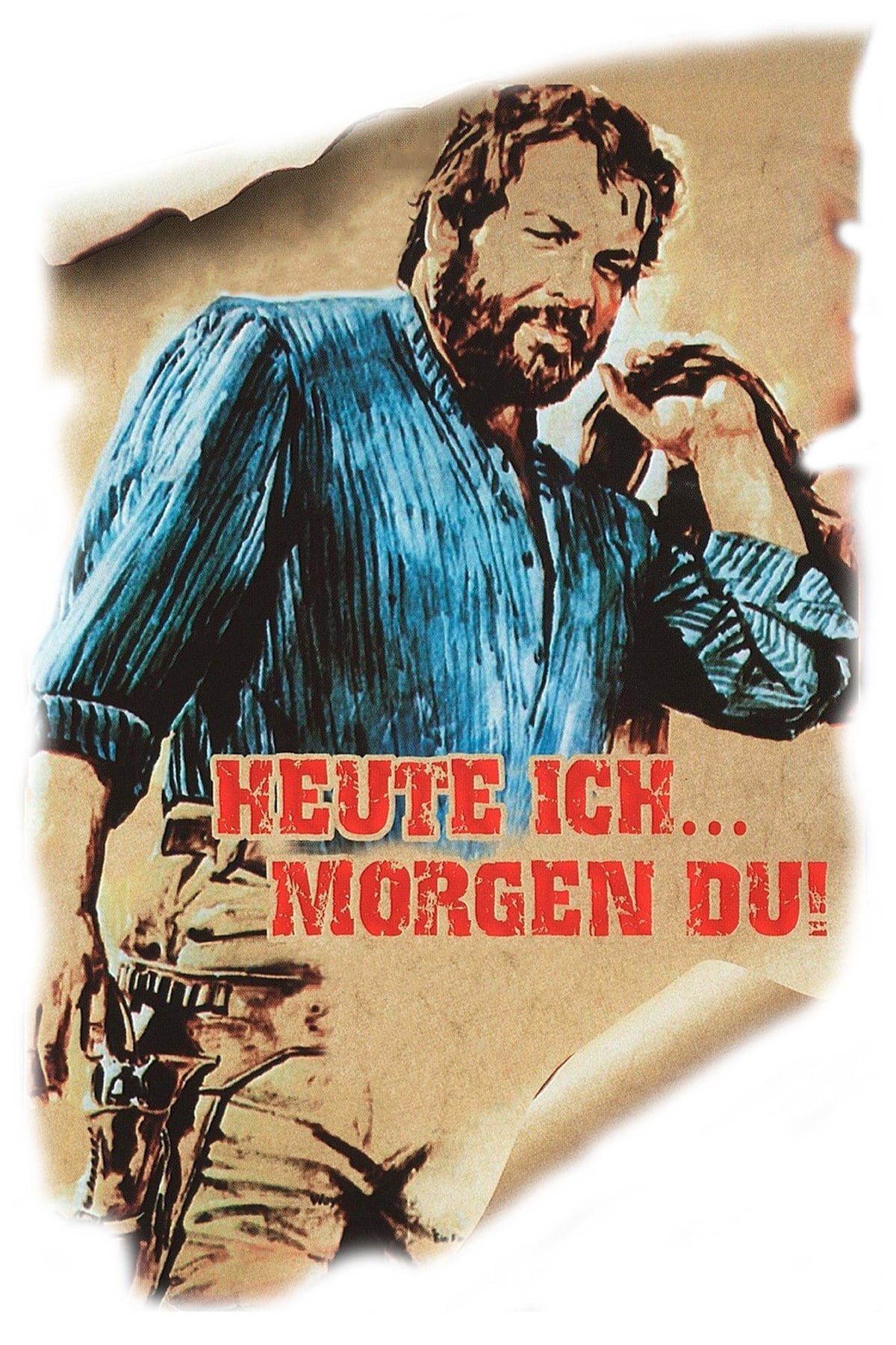 Plakat von "Heute ich… morgen Du!"