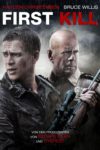 Plakat von "First Kill"