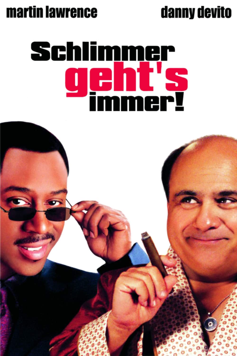 Plakat von "Schlimmer geht's immer!"