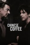 Plakat von "Chinese Coffee"