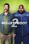 Plakat von "Bulletproof 2"