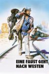 Plakat von "Eine Faust geht nach Westen"