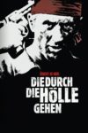 Plakat von "Die durch die Hölle gehen"
