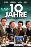 Plakat von "10 Jahre - Zauber eines Wiedersehens"