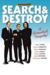 Plakat von "Search and Destroy"