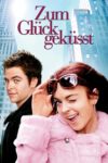 Plakat von "Zum Glück geküsst"