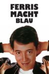 Plakat von "Ferris Macht Blau"
