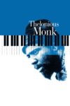 Plakat von "Thelonious Monk: Straight, No Chaser"