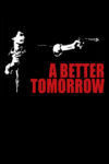 Plakat von "A Better Tomorrow"