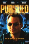 Plakat von "Pursued – Ein Headhunter kennt keine Gnade"