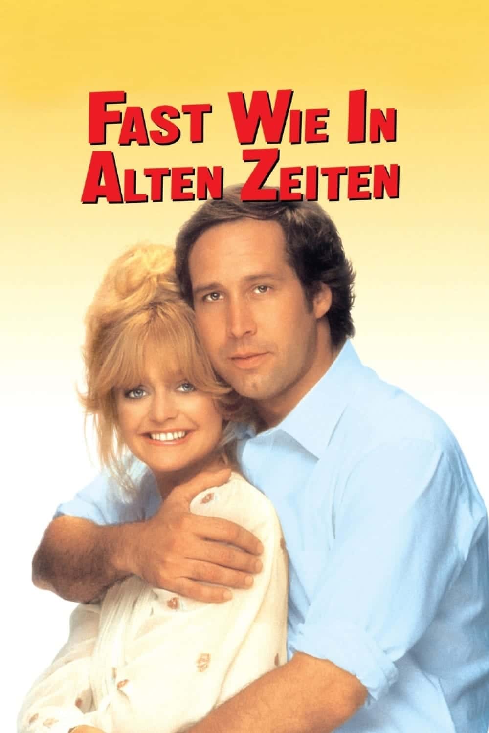 Plakat von "Fast wie in alten Zeiten"