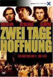 Plakat von "Zwei Tage Hoffnung"