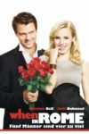 Plakat von "When in Rome – Fünf Männer sind vier zu viel"