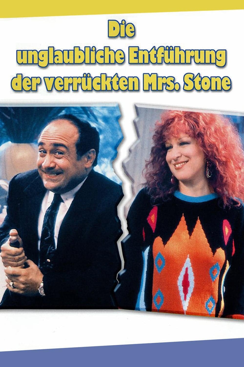 Plakat von "Die unglaubliche Entführung der verrückten Mrs. Stone"