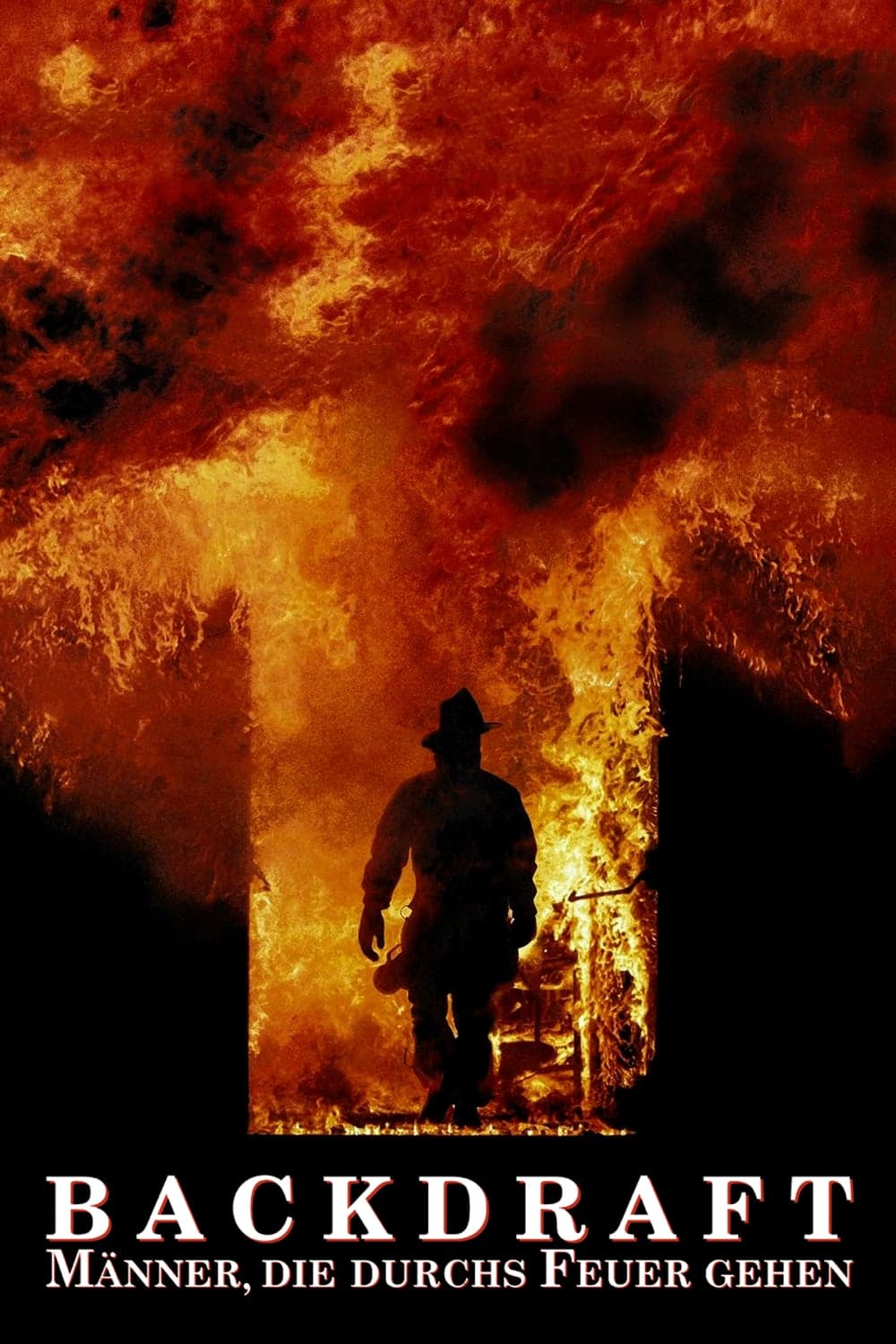 Plakat von "Backdraft - Männer, die durchs Feuer gehen"