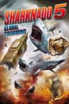 Plakat von "Sharknado 5: Global Swarming"