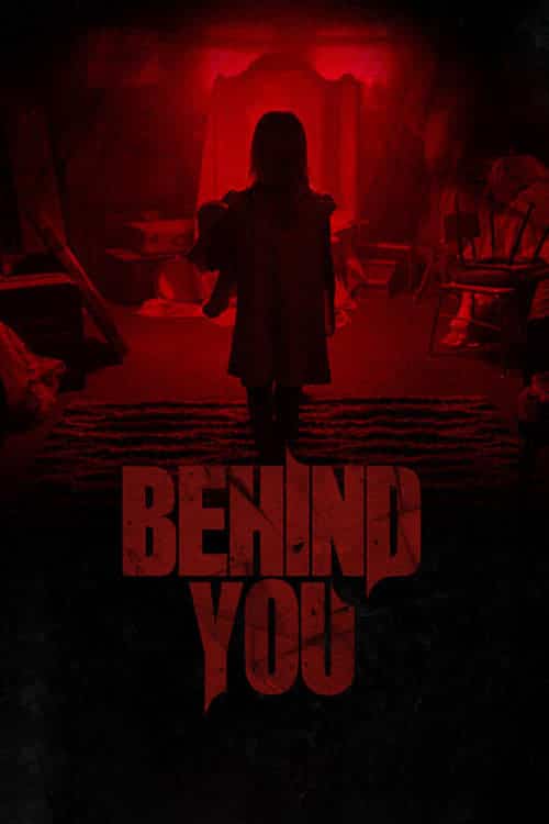Plakat von "Behind You"