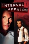 Plakat von "Internal Affairs - Trau' ihm, er ist ein Cop"