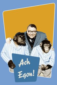 Plakat von "Ach Egon!"