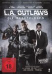 Plakat von "L.A. Outlaws - Die Gesetzlosen"