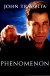 Plakat von "Phenomenon - Das Unmögliche wird wahr"