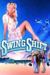 Plakat von "Swing Shift – Liebe auf Zeit"
