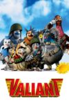 Plakat von "Valiant"