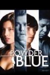 Plakat von "Powder Blue"