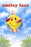 Plakat von "Smiley Face"