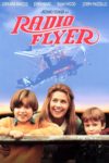 Plakat von "Radio Flyer - Flug ins Abenteuer"