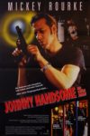Plakat von "Johnny Handsome – Der schöne Johnny"