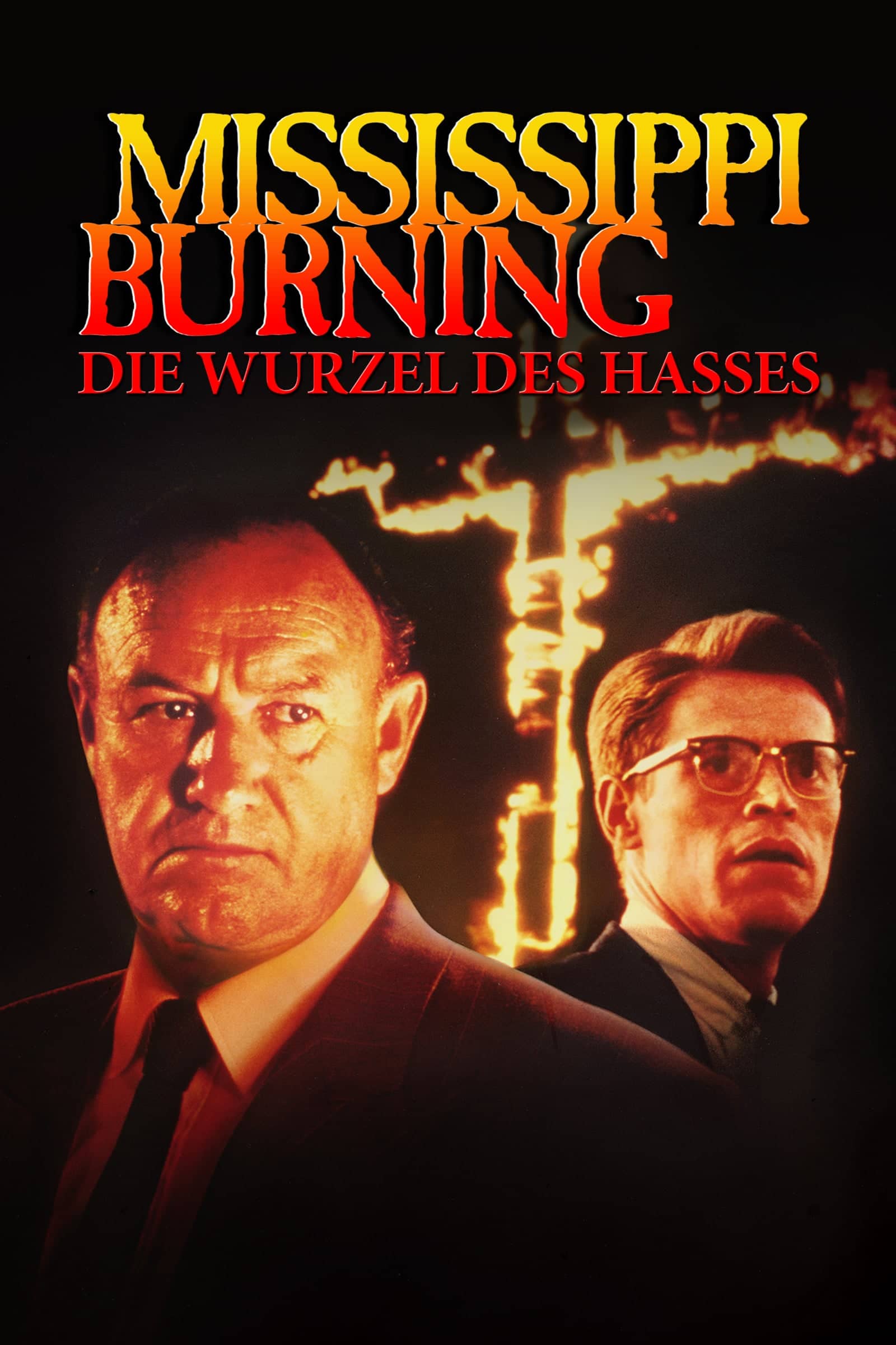 Plakat von "Mississippi Burning - Die Wurzel des Hasses"
