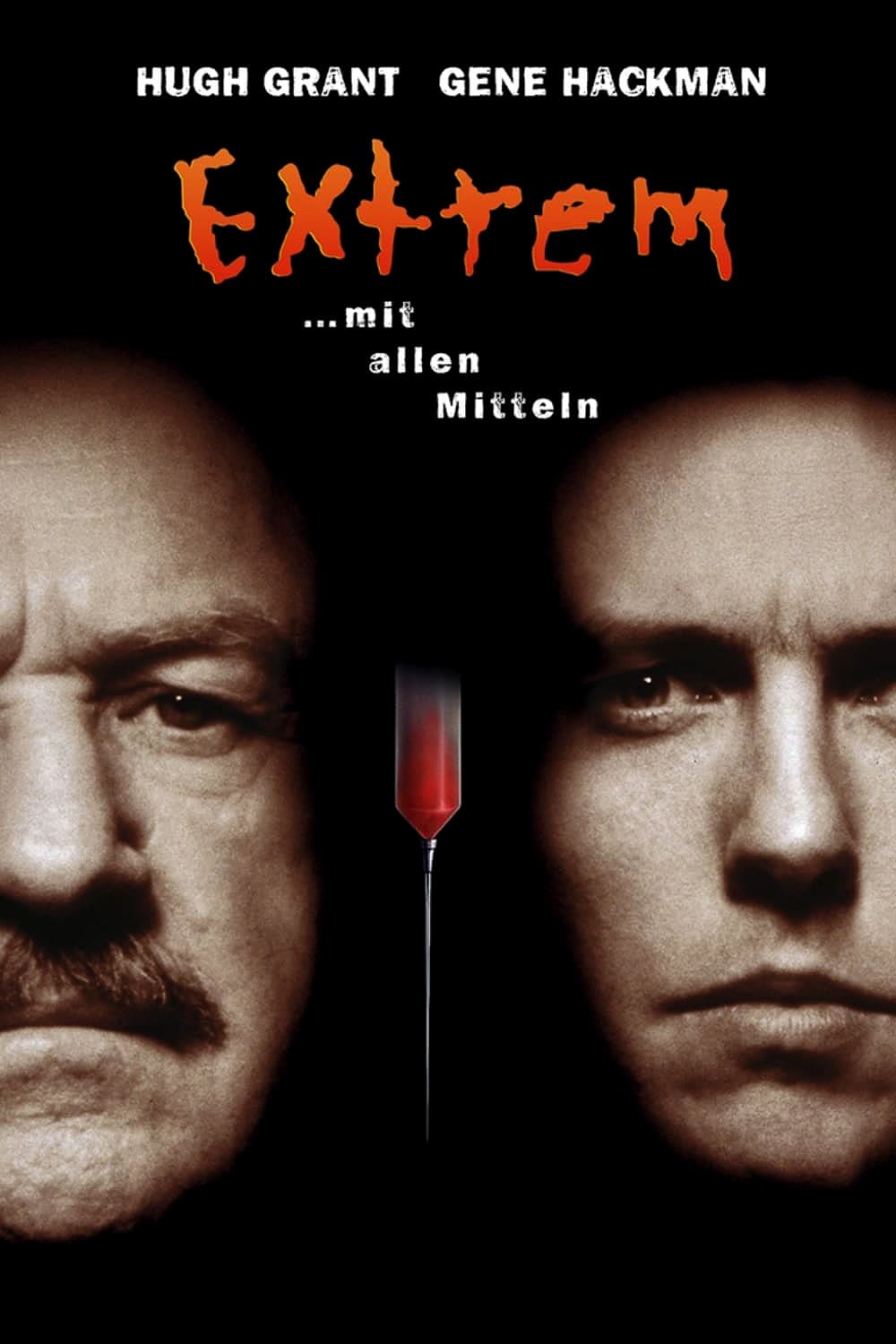 Plakat von "Extrem... mit allen Mitteln"