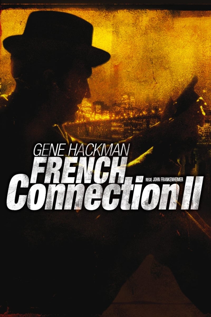 Plakat von "French Connection II"