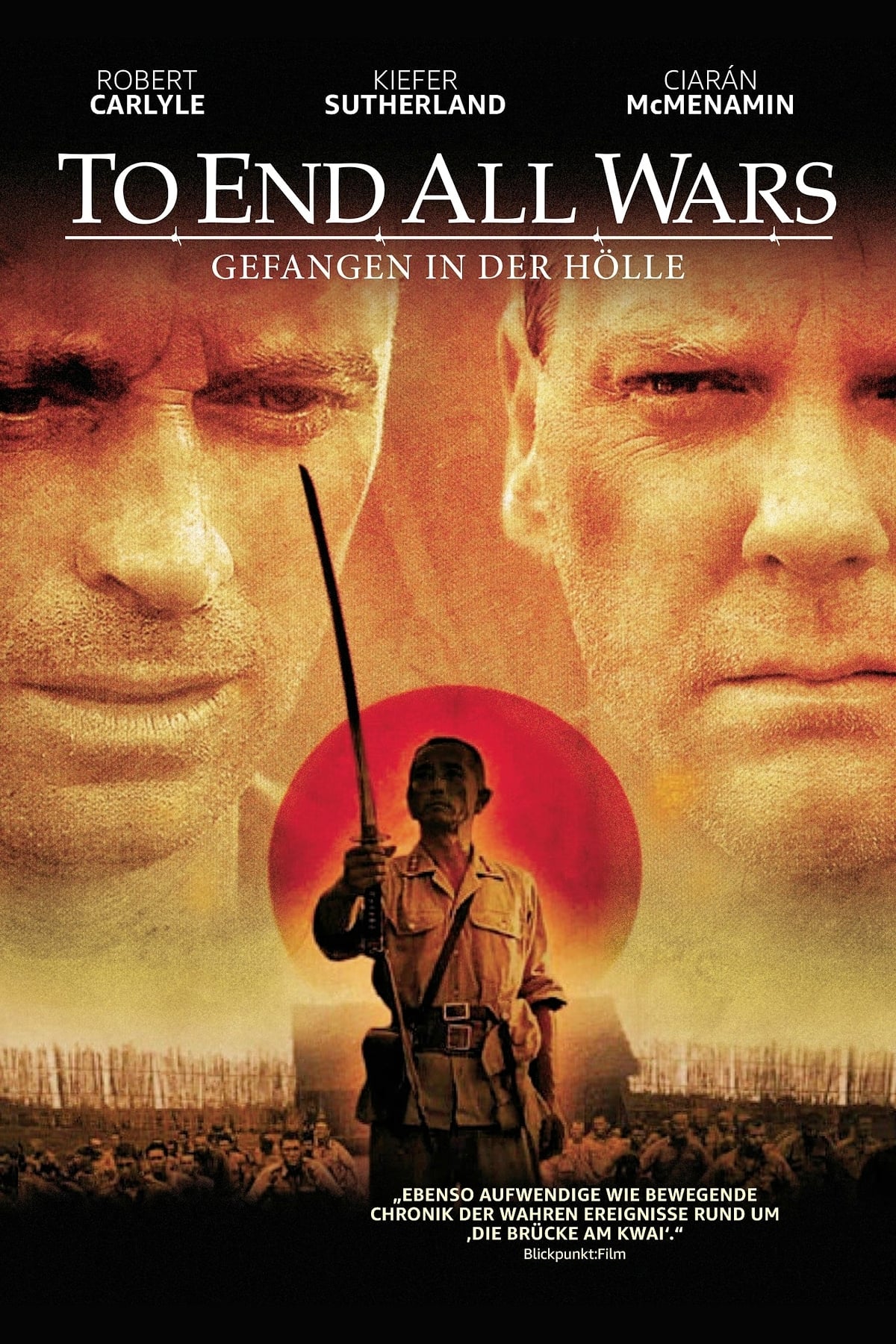 Plakat von "To End All Wars - Die wahre Hölle am River Kwai"